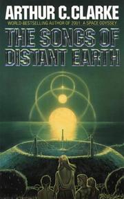 Front cover of The Songs of Distant Earth by Arthur C. Clarke