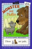 Cover of Monster and Muffin by Joanna Cole