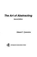 Front cover of The art of abstracting by Edward T. Cremmins