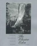Front cover of The elusive eden by Richard B. Rice