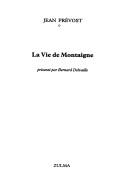 Cover of La vie de Montaigne by Jean Prévost
