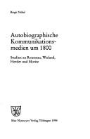 Cover of Autobiographische Kommunikationsmedien um 1800 by Birgit Nübel