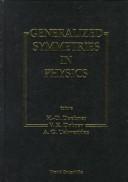 Front cover of Generalized symmetries in physics by International Symposium on Mathematical Physics (1993 Arnold-Sommerfeld-Institut für Mathematische Physik)