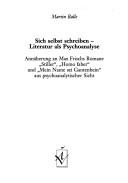 Cover of Sich selbst schreiben--Literatur als Pschoanalyse by Martin Balle