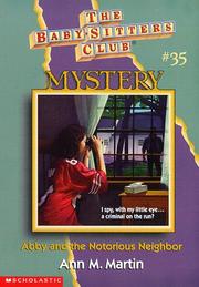 Front cover of Abby and the Notorious Neighbor by Ann M. Martin