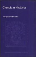 Front cover of Ciencia e historia by Josep Lluís Barona