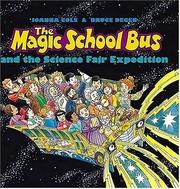 Front cover of The Magic School Bus and the Science Fair Expedition (The Magic School Bus #11) by Joanna Cole