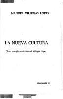 Front cover of La nueva cultura by Manuel Villegas López