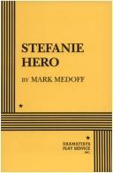 Cover of Stefanie hero by Mark Howard Medoff