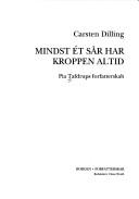 Front cover of Mindst ét sår har kroppen altid by Pia Tafdrup