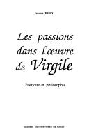 Front cover of Les passions dans l'œuvre de Virgile by Jeanne Dion
