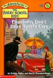 Front cover of Phantoms Don't Drive Sports Cars by Debbie Dadey
