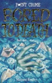 Front cover of Bored to Death by Margaret Bingley
