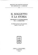 Front cover of Il soggetto e la storia by Giornata di studi muratoriani (2nd 1993 Vignola, Italy)