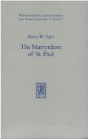 Front cover of The martyrdom of St. Paul by H. W. Tajra