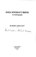 Cover of Even without Irene by Robert Greacen