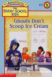 Front cover of Ghouls don't scoop ice cream by Debbie Dadey