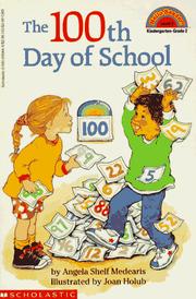 Front cover of The 100th day of school by Angela Shelf Medearis