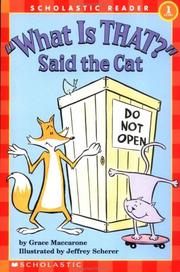 Front cover of "What is that?" said the cat by Grace Maccarone