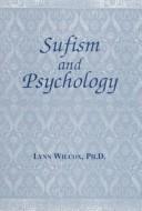 Front cover of Sufism and psychology by Lynn Wilcox