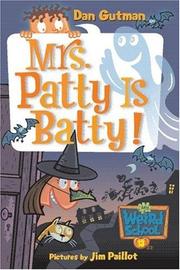 Cover of Mrs. Patty Is Batty! by Dan Gutman