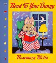 Front cover of Read to Your Bunny by Rosemary Wells