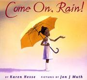 Front cover of Come on, rain by Karen Hesse