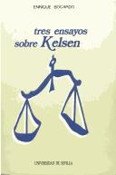 Front cover of Tres ensayos sobre Kelsen by Enrique Bocardo