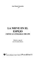 Front cover of La nieve en el espejo by González, Juan Manuel