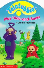 Cover of Teletubbies play hide-and-seek! by Dana Thompson