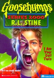 Front cover of I Am Your Evil Twin by Robert Lawrence Stine