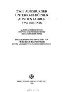 Front cover of Zwei Augsburger Unterkaufbücher aus den Jahren 1551 bis 1558 by Unknown