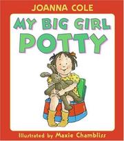 Front cover of My Big Girl Potty by Joanna Cole