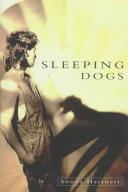 Front cover of Sleeping Dogs by Sonya Hartnett