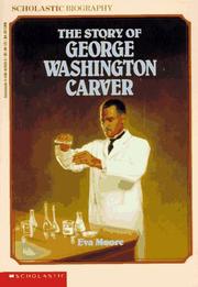 Front cover of The Story Of George Washington Carver by Eva Moore
