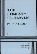 Cover of The company of heaven by John Glore