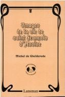 Front cover of Images de la vie de saint François d'Assise by Michel de Ghelderode