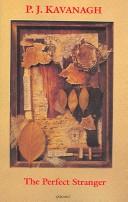 Cover of The perfect stranger by P. J. Kavanagh