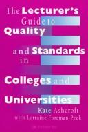 Cover of The lecturer's guide to quality and standards in colleges and universities by Kate Ashcroft