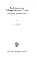 Front cover of Berufstätigkeit und Aufstiegschancen von Frauen by Heike Wiegand