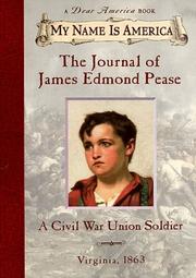 Front cover of The journal of James Edmond Pease, a Civil War Union soldier by Murphy, Jim