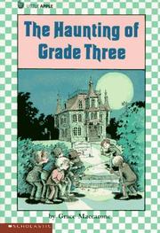 Front cover of The Haunting Of Grade Three (Lucky Star) by Grace Maccarone