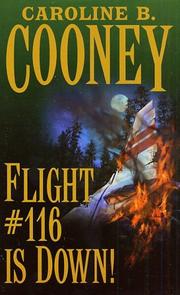 Cover of Flight #116 Is Down by Caroline B. Cooney