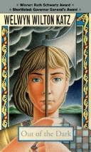 Front cover of Out of the Dark by Welwyn Wilton Katz