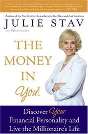 Front cover of The Money in You! by Julie Stav