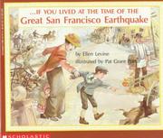Front cover of --If you lived at the time of the great San Francisco earthquake by Ellen Levine