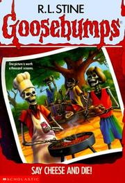 Front cover of Say Cheese and Die! by Robert Lawrence Stine