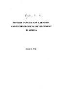 Cover of Mother tongue for scientific and technological development in Africa by Kwesi Kwaa Prah