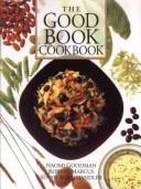 Front cover of The Good Book cookbook by Naomi Goodman