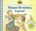 Front cover of Happy birthday, Laura by Renée Graef